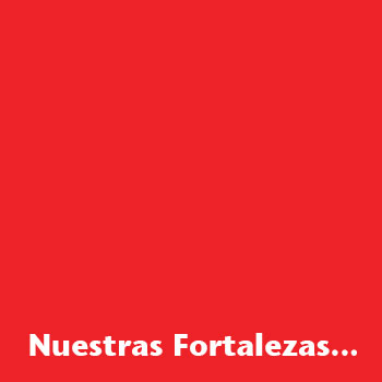 Nuestras-Fortalezas